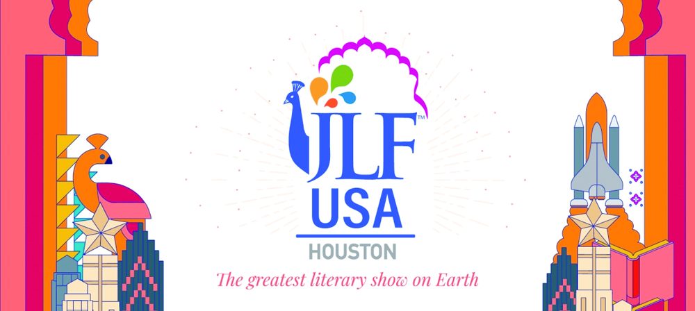 JLF Houston 2025: A Confluence of Words, Ideas, and Thinkers – Bringing the Jaipur Lit Fest Caravan to USA